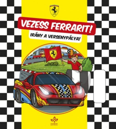 Vezess Ferrarit! Irány a versenypálya - Könyv